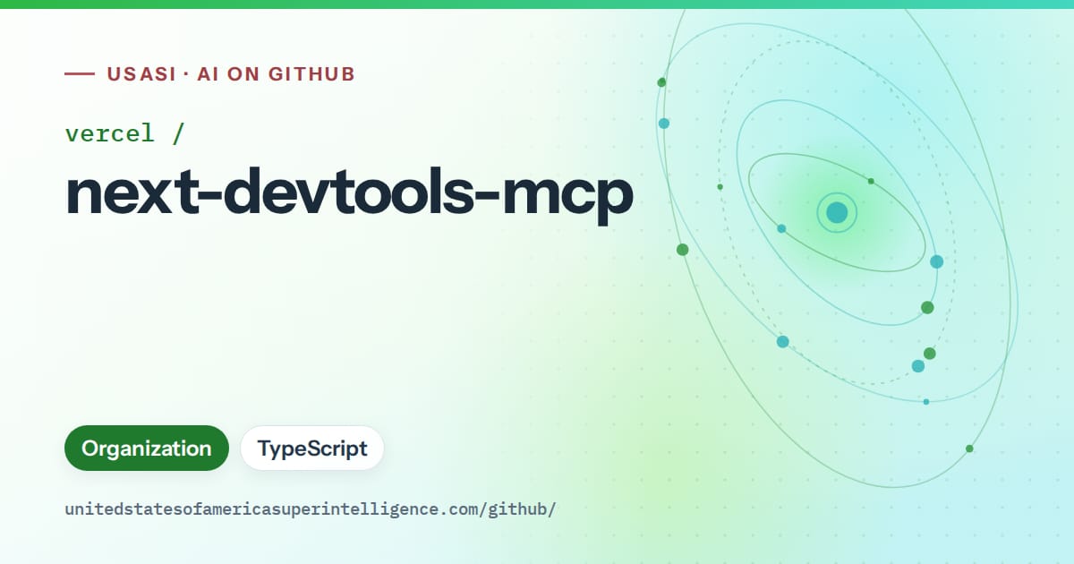 Generated green orbit artwork for vercel/next-devtools-mcp, labeled USASI · AI on GitHub, with Organization · TypeScript.