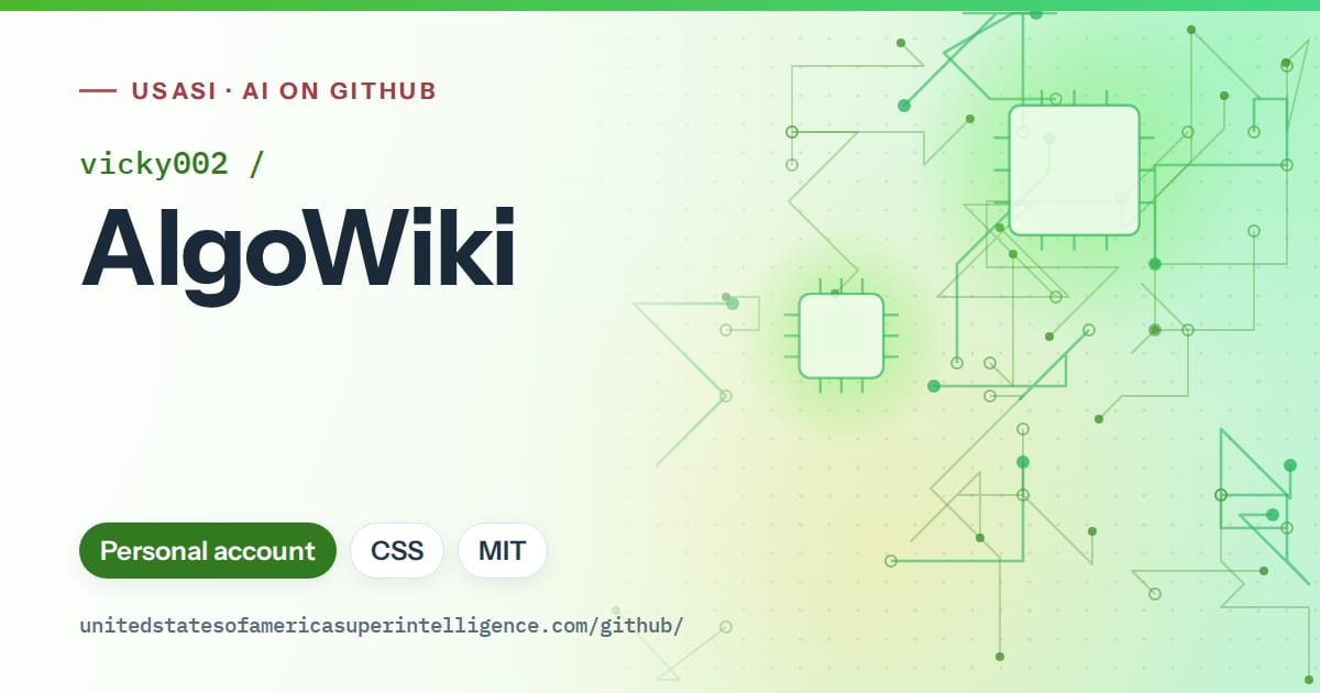 Generated green circuit-trace artwork for vicky002/AlgoWiki, labeled USASI · AI on GitHub, with Personal account · CSS · MIT.