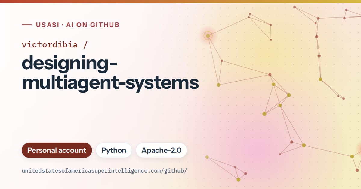 Generated red constellation network artwork for victordibia/designing-multiagent-systems, labeled USASI · AI on GitHub, with Personal account · Python · Apache-2.0.