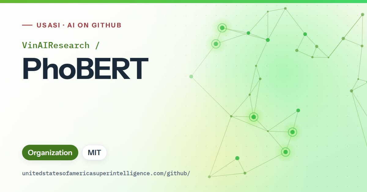 Generated green constellation network artwork for VinAIResearch/PhoBERT, labeled USASI · AI on GitHub, with Organization · MIT.