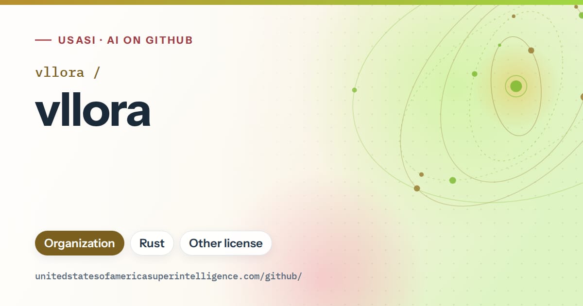 Generated orange orbit artwork for vllora/vllora, labeled USASI · AI on GitHub, with Organization · Rust · Other license.
