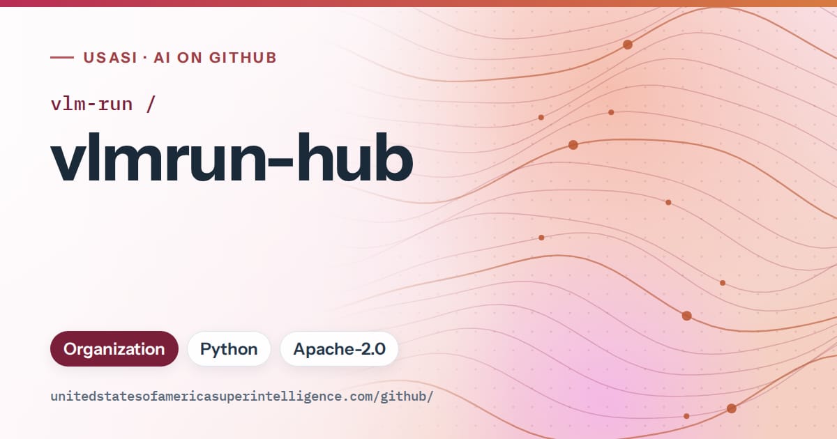 Generated pink flowing-wave artwork for vlm-run/vlmrun-hub, labeled USASI · AI on GitHub, with Organization · Python · Apache-2.0.