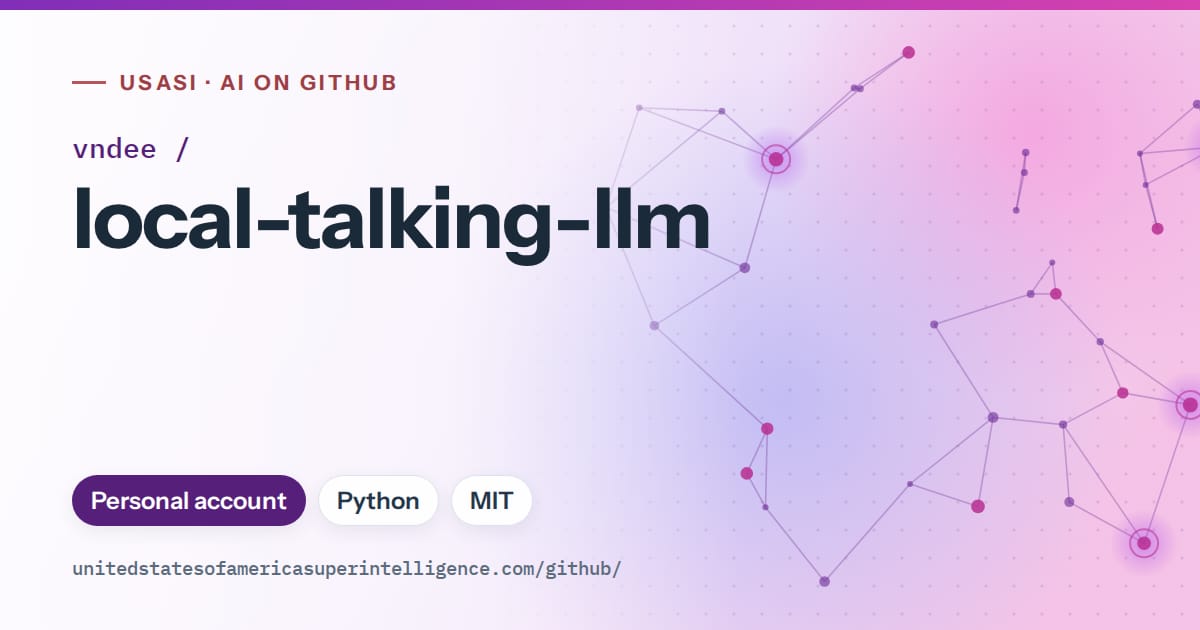 Generated violet constellation network artwork for vndee/local-talking-llm, labeled USASI · AI on GitHub, with Personal account · Python · MIT.
