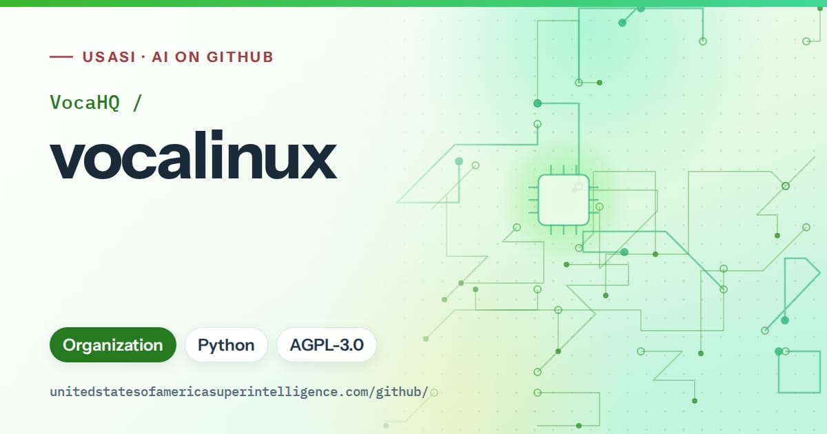 Generated green circuit-trace artwork for VocaHQ/vocalinux, labeled USASI · AI on GitHub, with Organization · Python · AGPL-3.0.