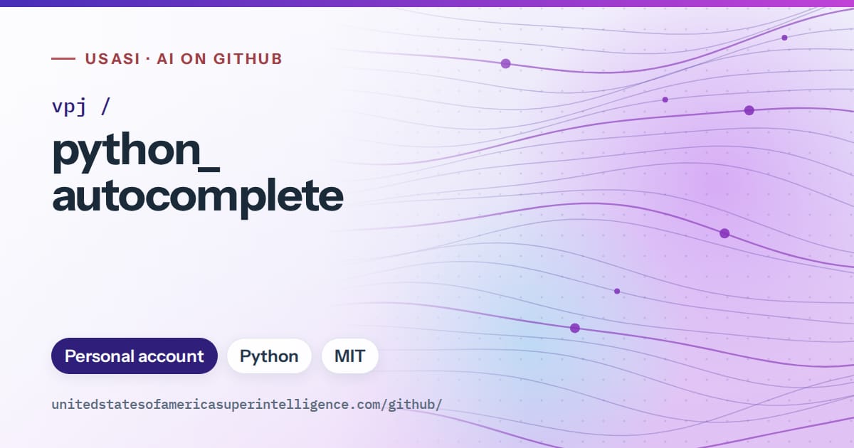 Generated violet flowing-wave artwork for vpj/python_autocomplete, labeled USASI · AI on GitHub, with Personal account · Python · MIT.