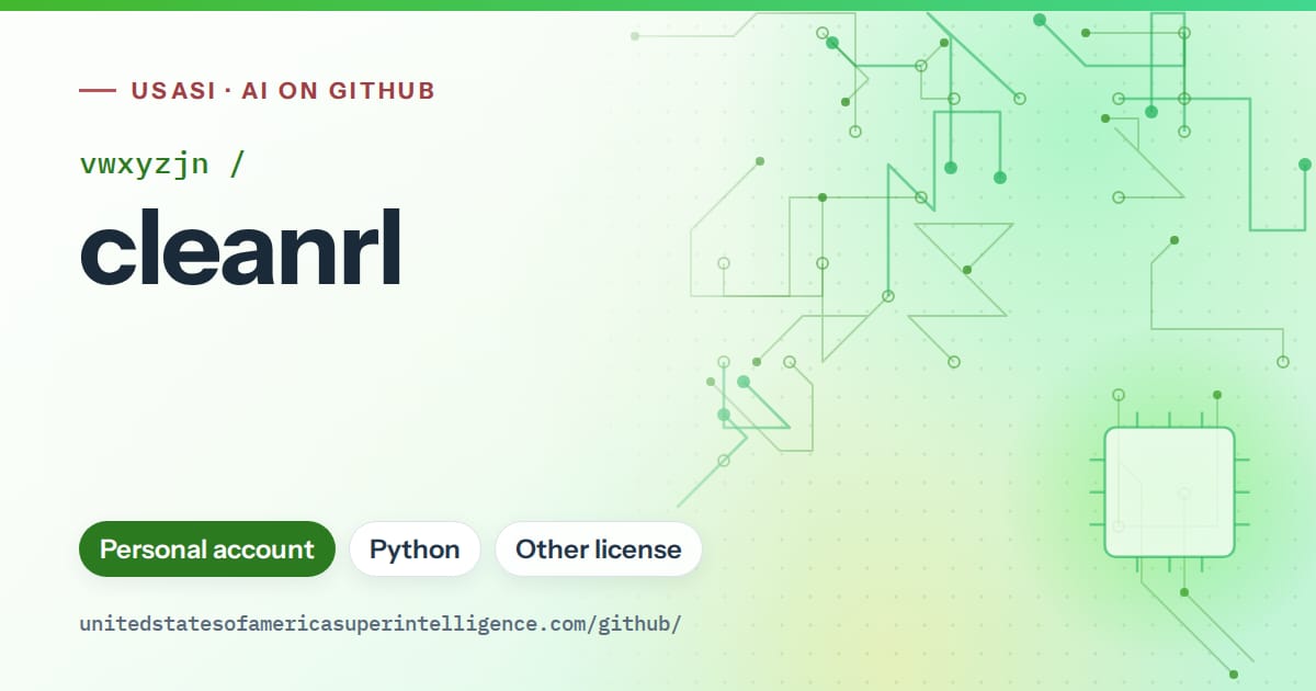 Generated green circuit-trace artwork for vwxyzjn/cleanrl, labeled USASI · AI on GitHub, with Personal account · Python · Other license.