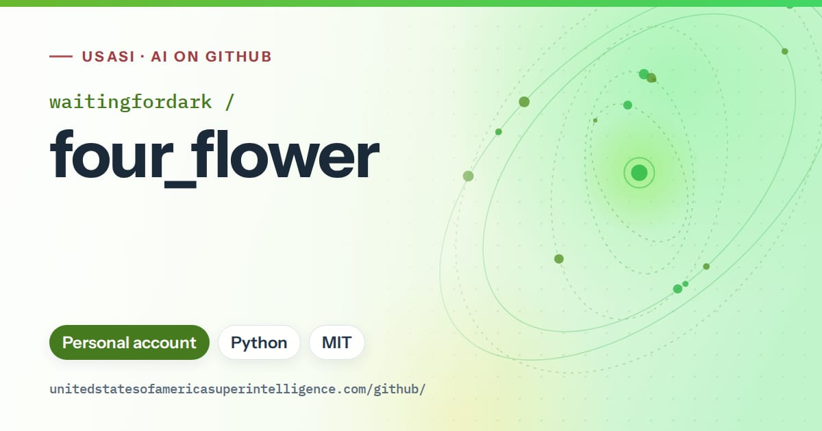 Generated green orbit artwork for waitingfordark/four_flower, labeled USASI · AI on GitHub, with Personal account · Python · MIT.
