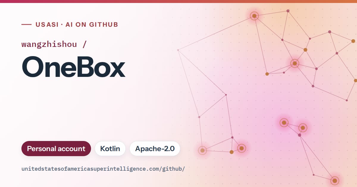 Generated pink constellation network artwork for wangzhishou/OneBox, labeled USASI · AI on GitHub, with Personal account · Kotlin · Apache-2.0.