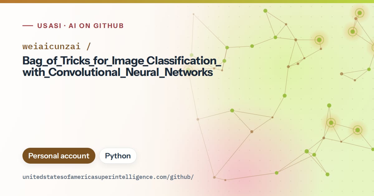 Generated orange constellation network artwork for weiaicunzai/Bag_of_Tricks_for_Image_Classification_with_Convolutional_Neural_Networks, labeled USASI · AI on GitHub, with Personal account · Python.