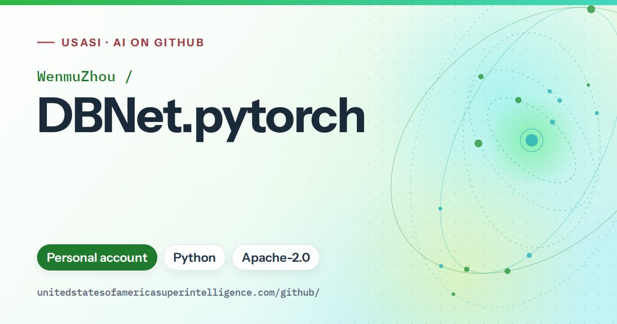 Generated green orbit artwork for WenmuZhou/DBNet.pytorch, labeled USASI · AI on GitHub, with Personal account · Python · Apache-2.0.