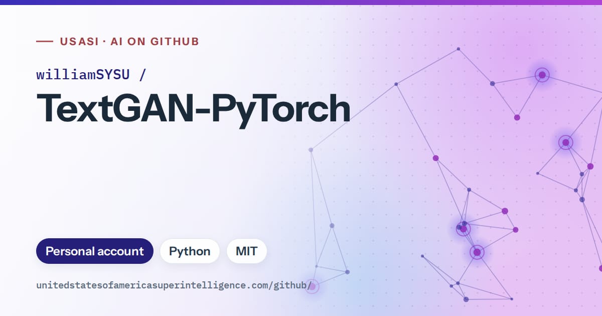 Generated blue constellation network artwork for williamSYSU/TextGAN-PyTorch, labeled USASI · AI on GitHub, with Personal account · Python · MIT.