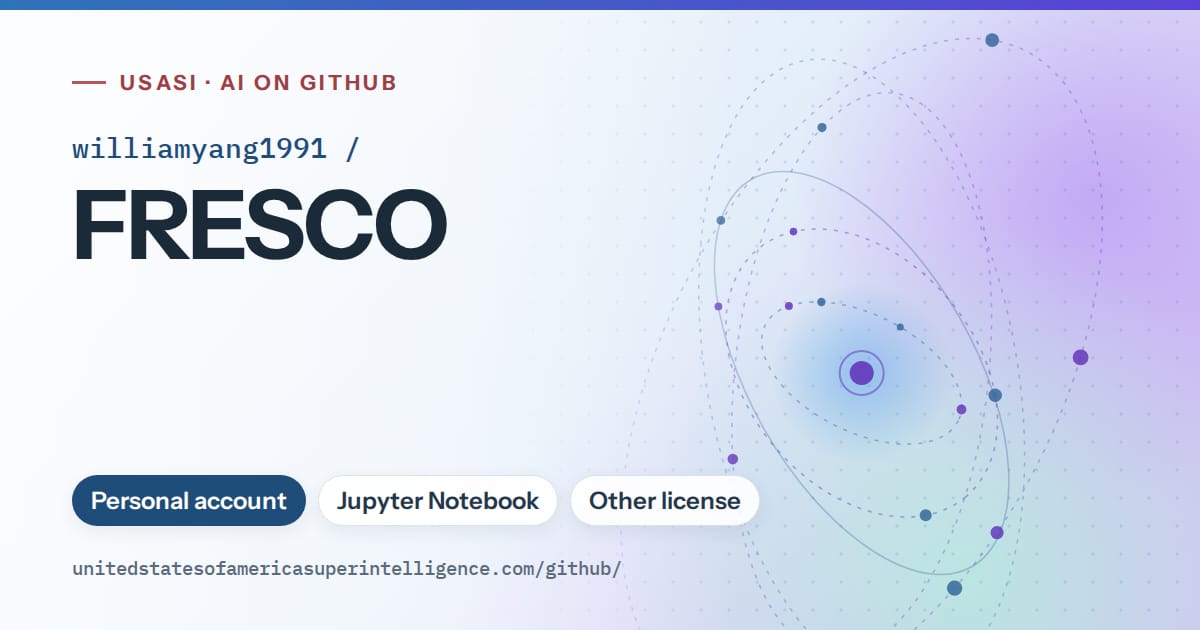 Generated sky blue orbit artwork for williamyang1991/FRESCO, labeled USASI · AI on GitHub, with Personal account · Jupyter Notebook · Other license.