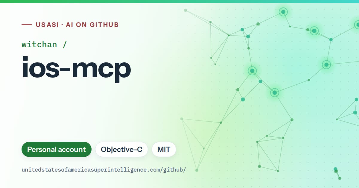 Generated green constellation network artwork for witchan/ios-mcp, labeled USASI · AI on GitHub, with Personal account · Objective-C · MIT.