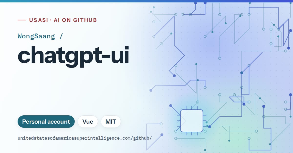 Generated sky blue circuit-trace artwork for WongSaang/chatgpt-ui, labeled USASI · AI on GitHub, with Personal account · Vue · MIT.