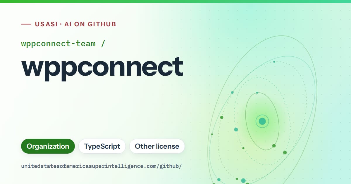 Generated green orbit artwork for wppconnect-team/wppconnect, labeled USASI · AI on GitHub, with Organization · TypeScript · Other license.