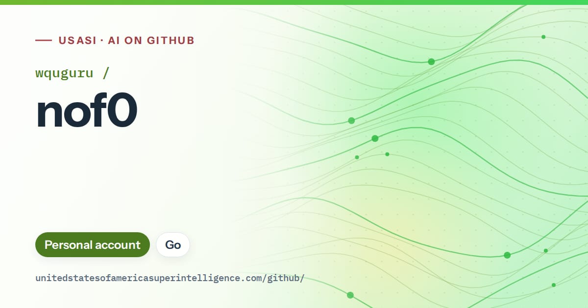Generated green flowing-wave artwork for wquguru/nof0, labeled USASI · AI on GitHub, with Personal account · Go.