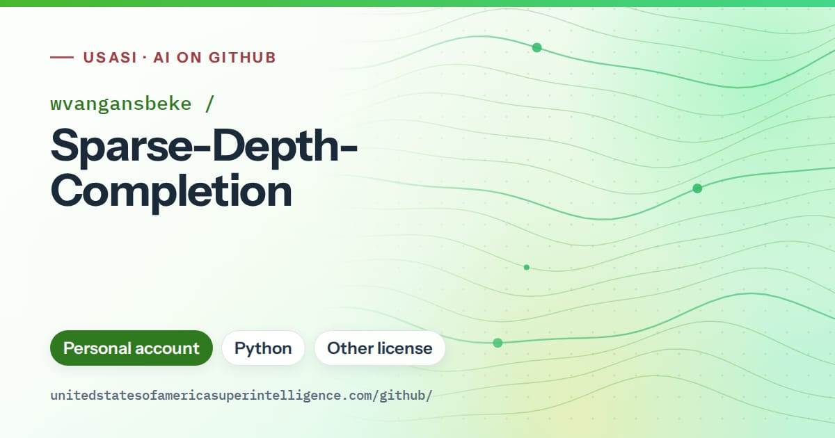 Generated green flowing-wave artwork for wvangansbeke/Sparse-Depth-Completion, labeled USASI · AI on GitHub, with Personal account · Python · Other license.