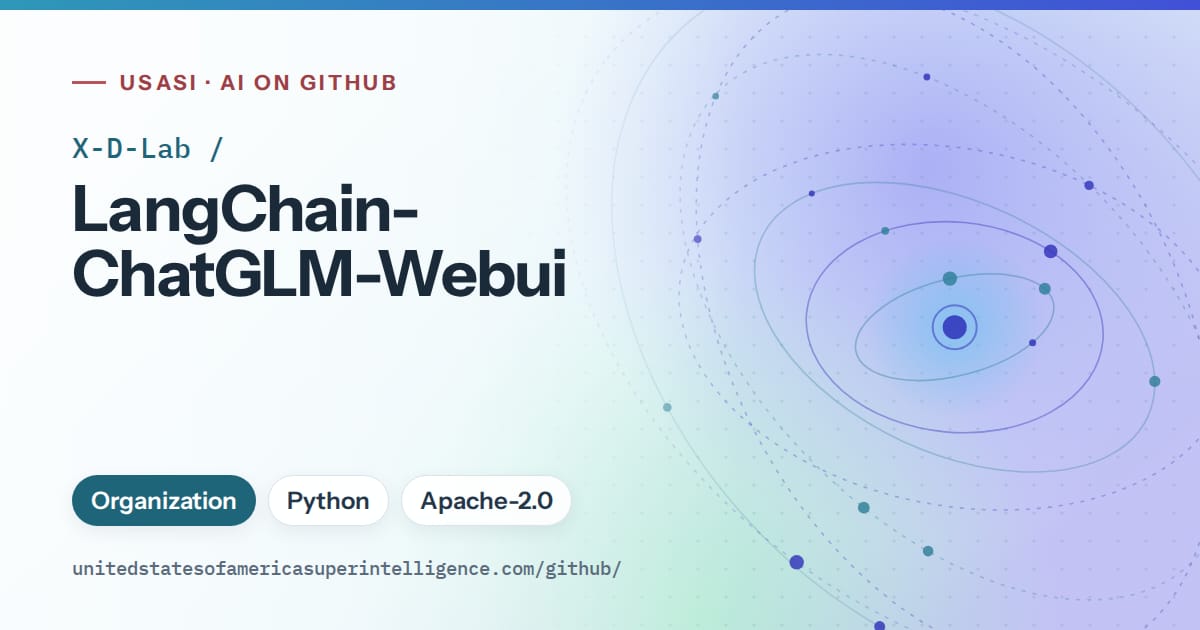Generated sky blue orbit artwork for X-D-Lab/LangChain-ChatGLM-Webui, labeled USASI · AI on GitHub, with Organization · Python · Apache-2.0.