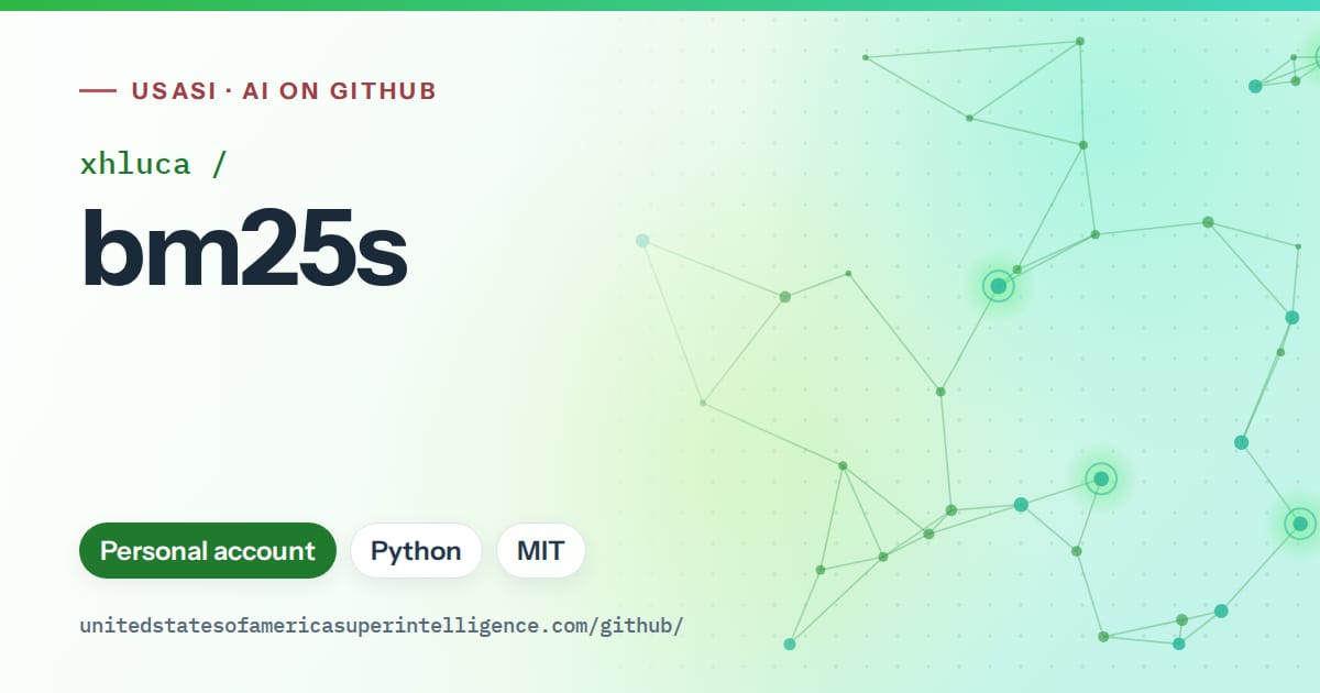 Generated green constellation network artwork for xhluca/bm25s, labeled USASI · AI on GitHub, with Personal account · Python · MIT.