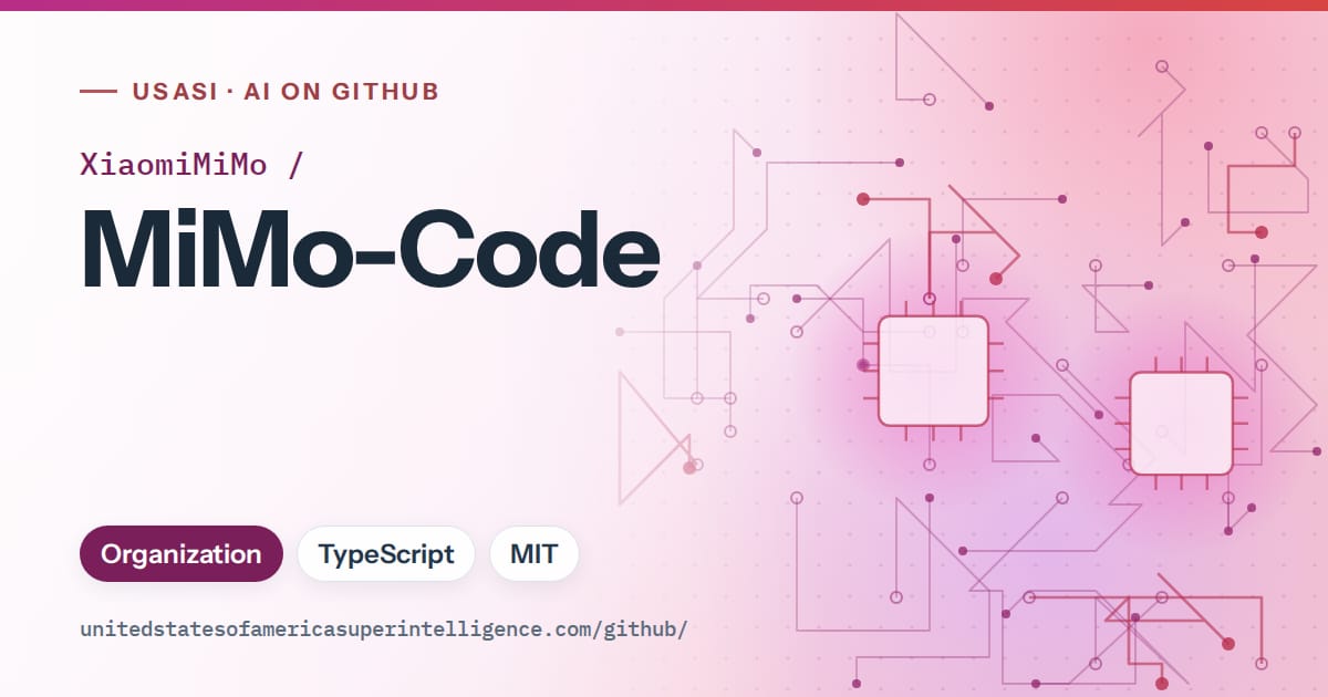 Generated pink circuit-trace artwork for XiaomiMiMo/MiMo-Code, labeled USASI · AI on GitHub, with Organization · TypeScript · MIT.