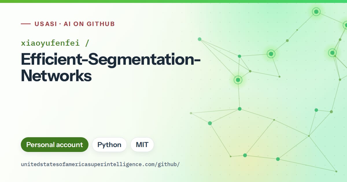 Generated green constellation network artwork for xiaoyufenfei/Efficient-Segmentation-Networks, labeled USASI · AI on GitHub, with Personal account · Python · MIT.