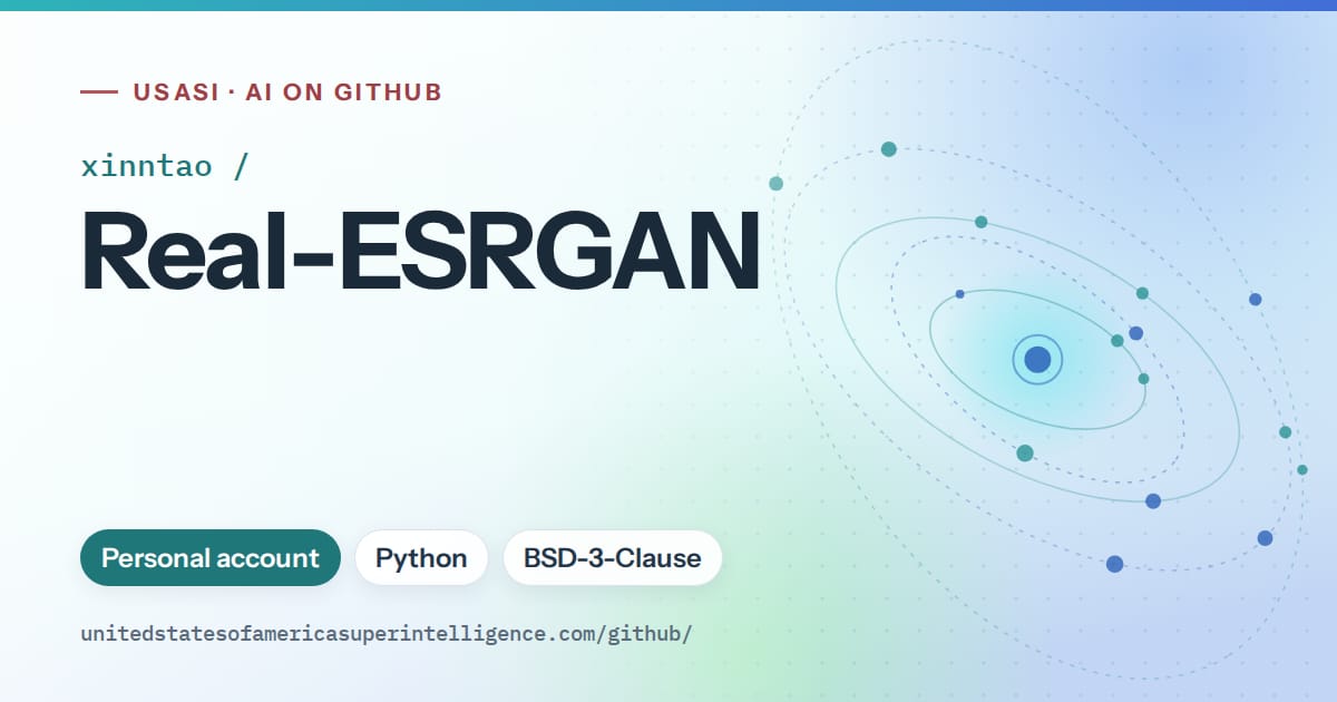 Generated teal orbit artwork for xinntao/Real-ESRGAN, labeled USASI · AI on GitHub, with Personal account · Python · BSD-3-Clause.