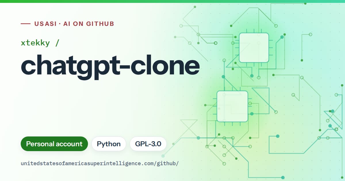 Generated green circuit-trace artwork for xtekky/chatgpt-clone, labeled USASI · AI on GitHub, with Personal account · Python · GPL-3.0.