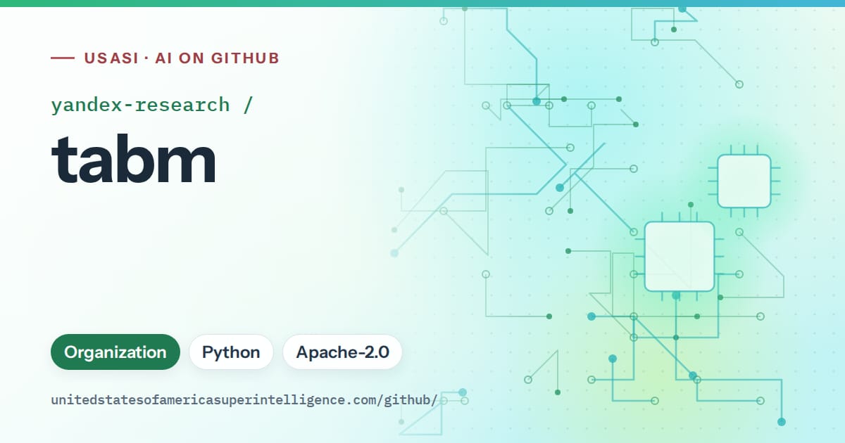 Generated teal circuit-trace artwork for yandex-research/tabm, labeled USASI · AI on GitHub, with Organization · Python · Apache-2.0.