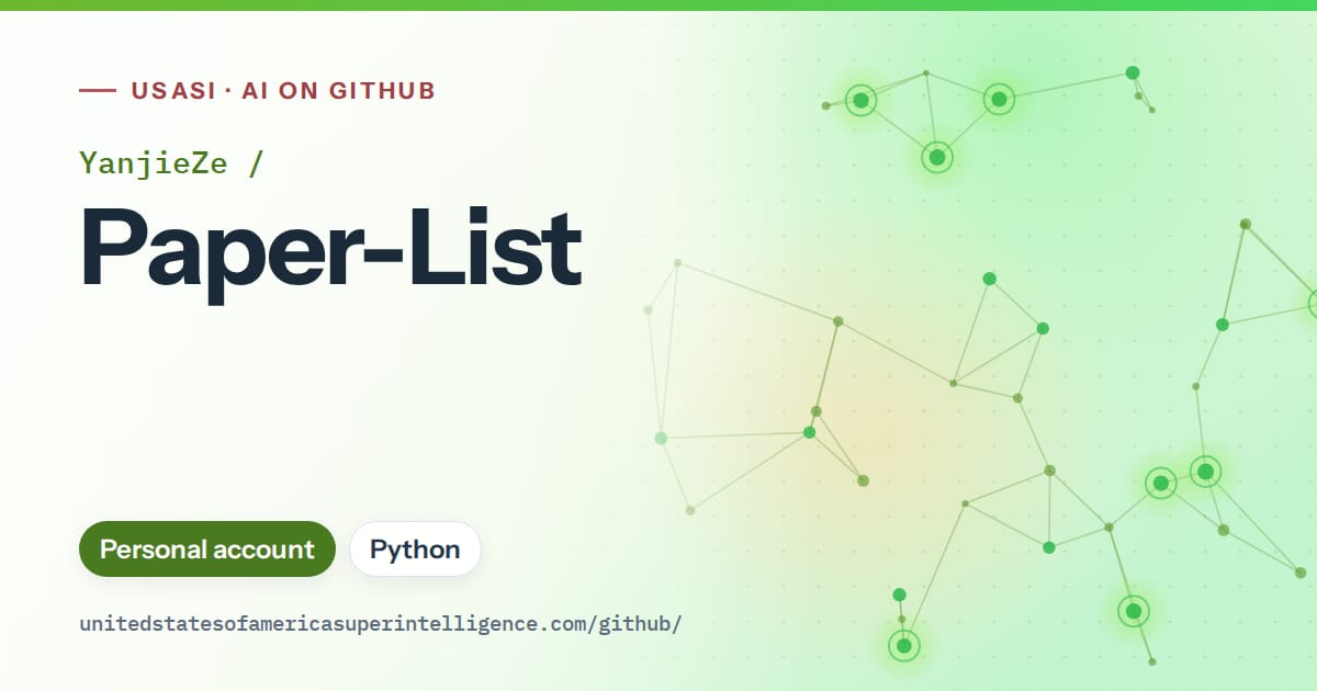Generated green constellation network artwork for YanjieZe/Paper-List, labeled USASI · AI on GitHub, with Personal account · Python.