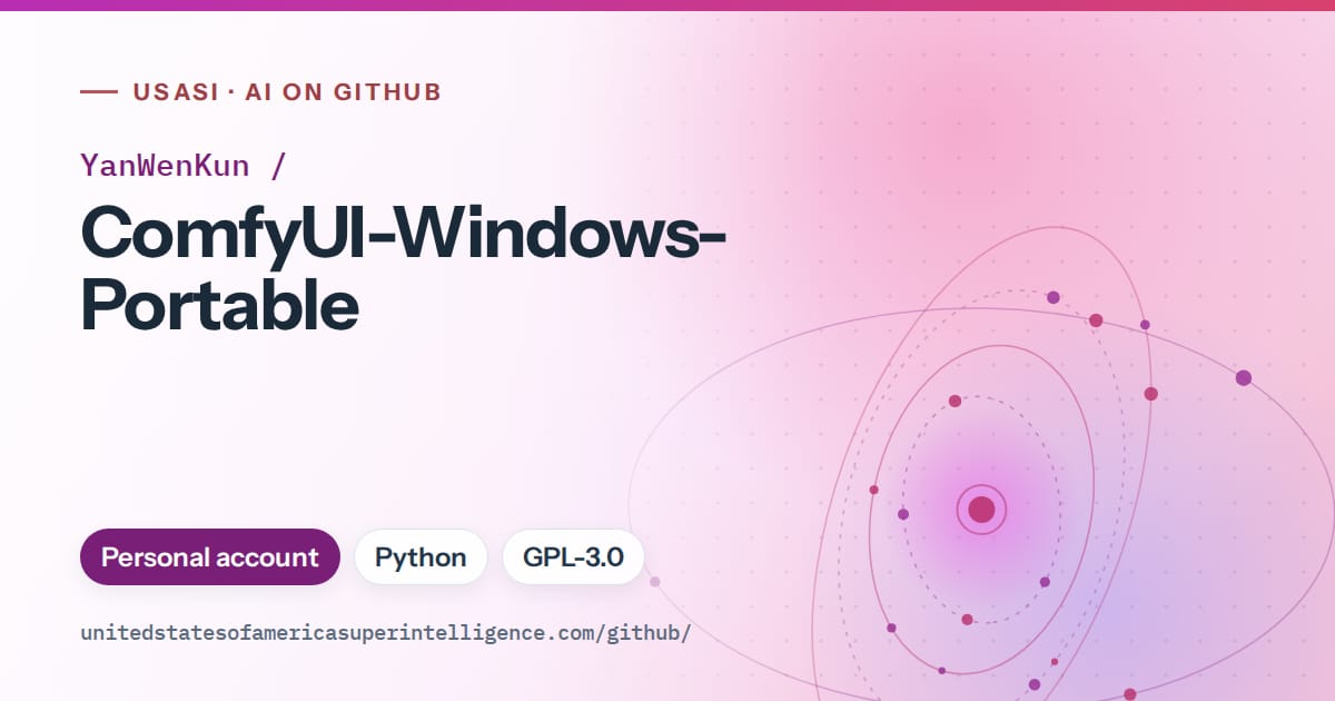 Generated purple orbit artwork for YanWenKun/ComfyUI-Windows-Portable, labeled USASI · AI on GitHub, with Personal account · Python · GPL-3.0.