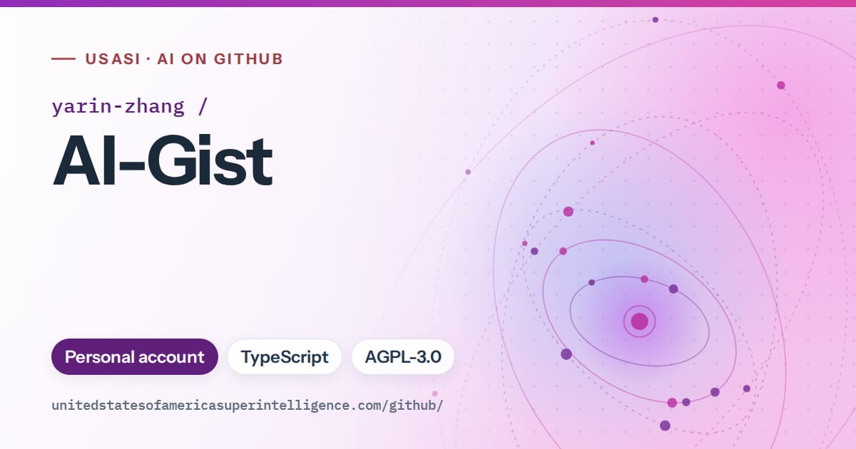 Generated violet orbit artwork for yarin-zhang/AI-Gist, labeled USASI · AI on GitHub, with Personal account · TypeScript · AGPL-3.0.