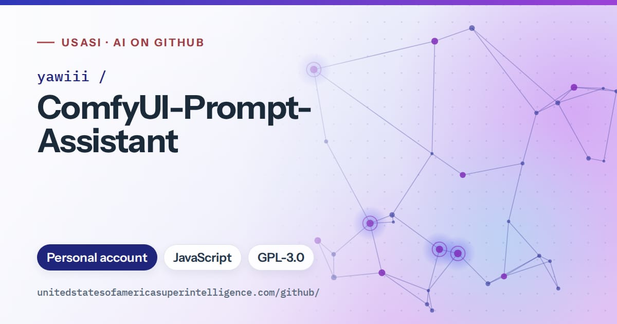 Generated blue constellation network artwork for yawiii/ComfyUI-Prompt-Assistant, labeled USASI · AI on GitHub, with Personal account · JavaScript · GPL-3.0.