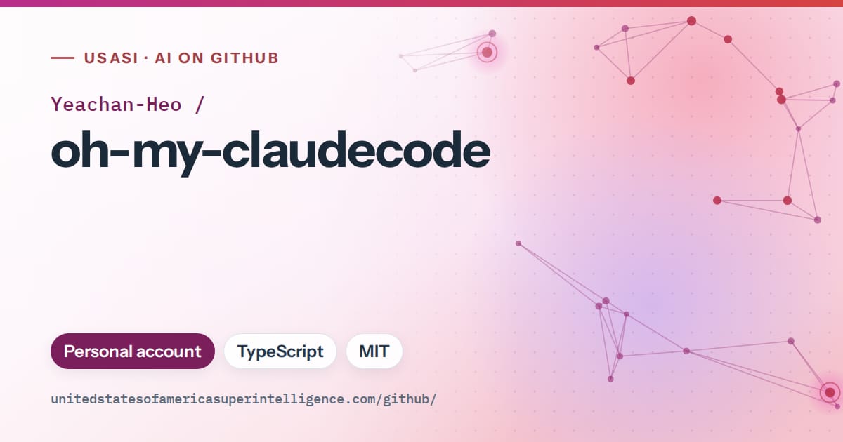 Generated pink constellation network artwork for Yeachan-Heo/oh-my-claudecode, labeled USASI · AI on GitHub, with Personal account · TypeScript · MIT.