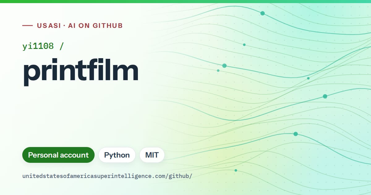 Generated green flowing-wave artwork for yi1108/printfilm, labeled USASI · AI on GitHub, with Personal account · Python · MIT.