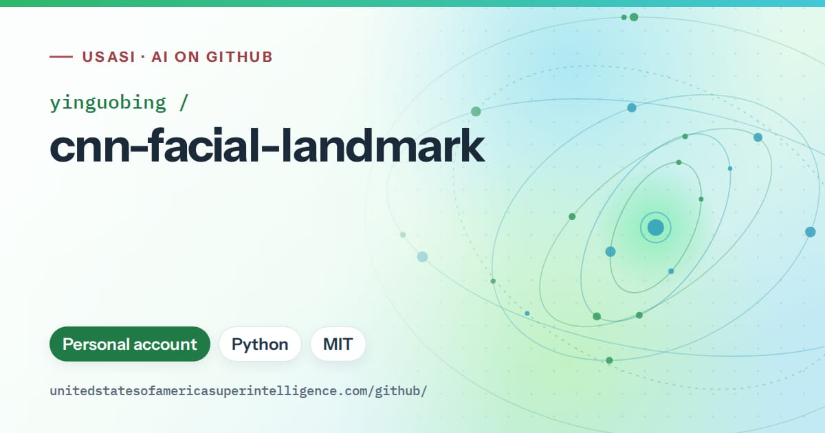 Generated green orbit artwork for yinguobing/cnn-facial-landmark, labeled USASI · AI on GitHub, with Personal account · Python · MIT.
