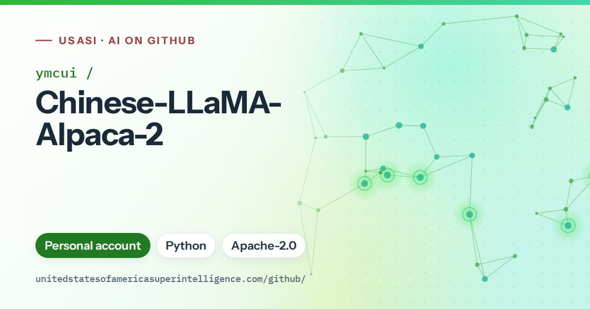 Generated green constellation network artwork for ymcui/Chinese-LLaMA-Alpaca-2, labeled USASI · AI on GitHub, with Personal account · Python · Apache-2.0.