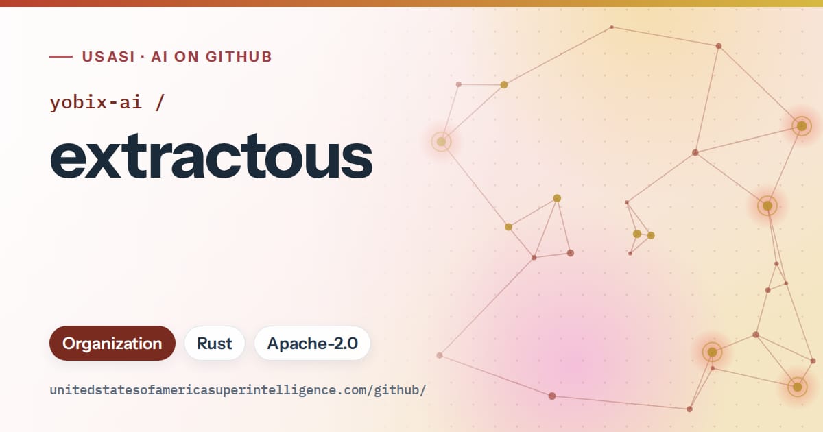 Generated red constellation network artwork for yobix-ai/extractous, labeled USASI · AI on GitHub, with Organization · Rust · Apache-2.0.