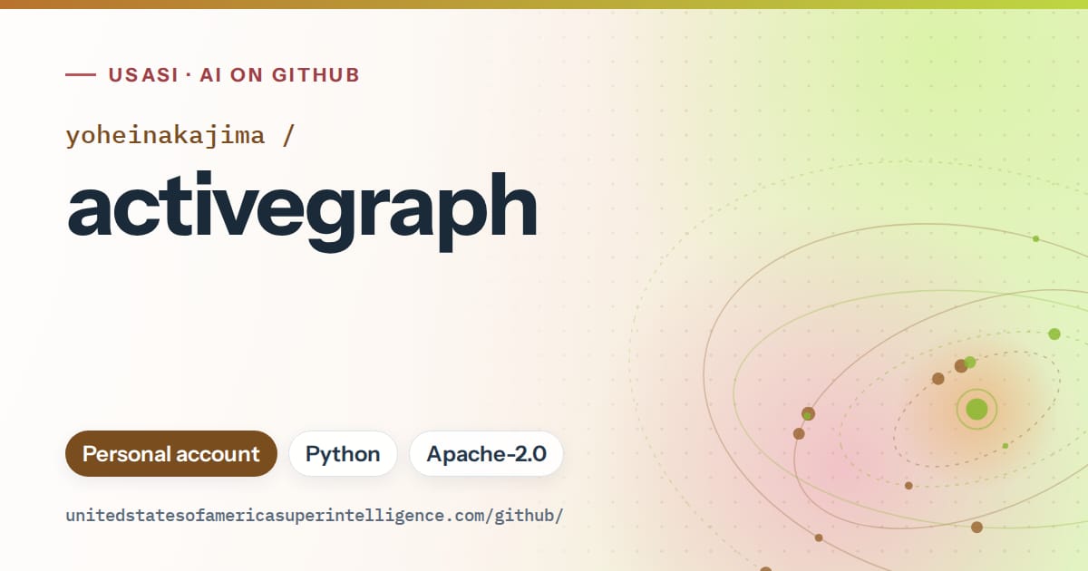 Generated orange orbit artwork for yoheinakajima/activegraph, labeled USASI · AI on GitHub, with Personal account · Python · Apache-2.0.