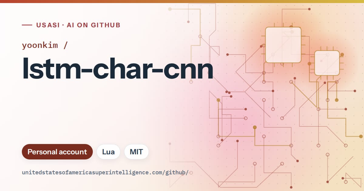Generated red circuit-trace artwork for yoonkim/lstm-char-cnn, labeled USASI · AI on GitHub, with Personal account · Lua · MIT.