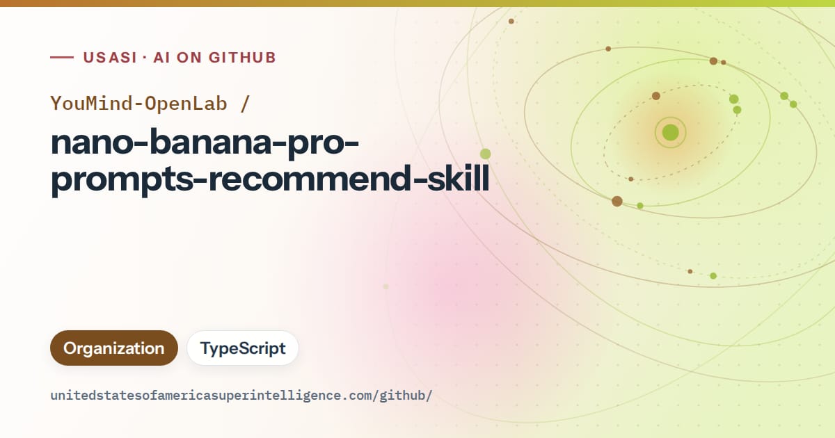 Generated orange orbit artwork for YouMind-OpenLab/nano-banana-pro-prompts-recommend-skill, labeled USASI · AI on GitHub, with Organization · TypeScript.
