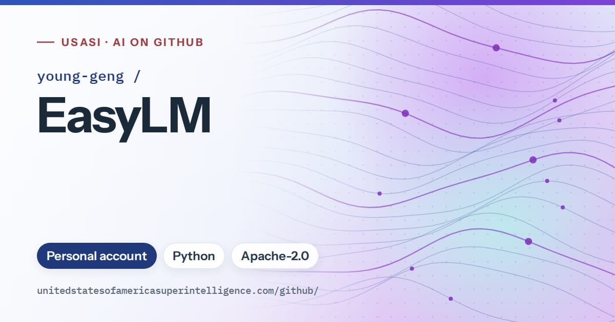 Generated blue flowing-wave artwork for young-geng/EasyLM, labeled USASI · AI on GitHub, with Personal account · Python · Apache-2.0.