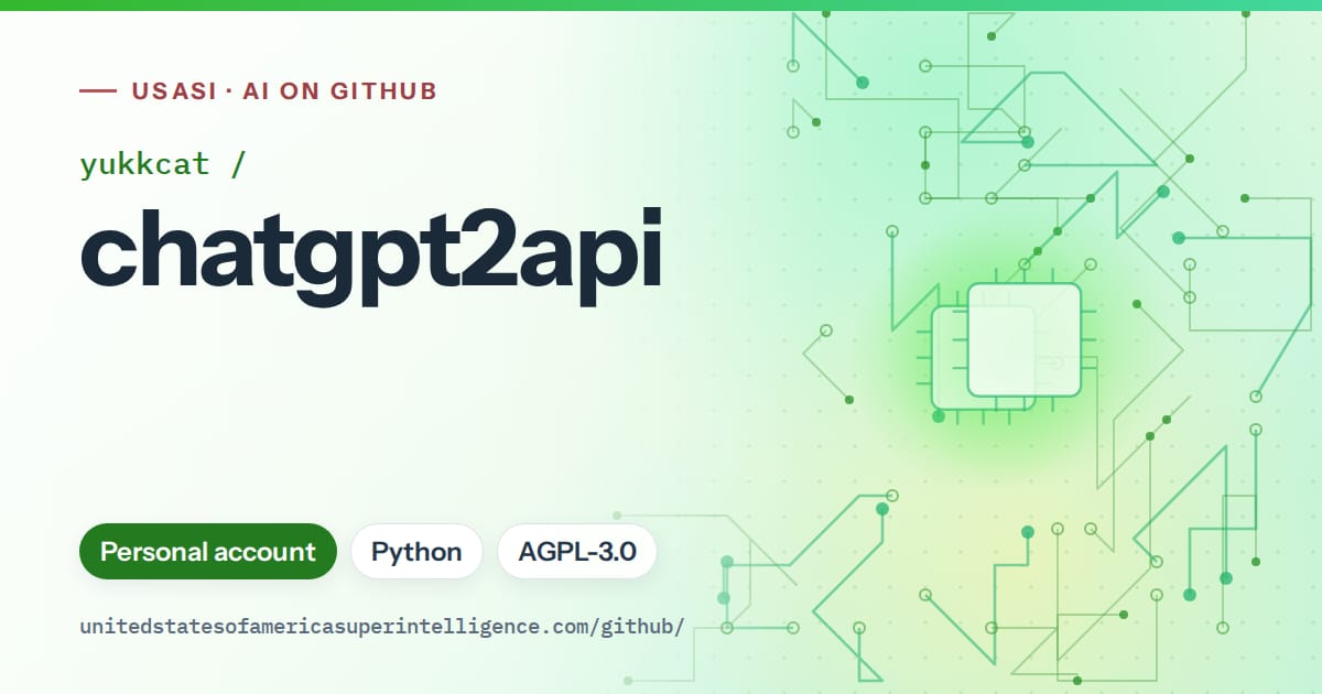 Generated green circuit-trace artwork for yukkcat/chatgpt2api, labeled USASI · AI on GitHub, with Personal account · Python · AGPL-3.0.