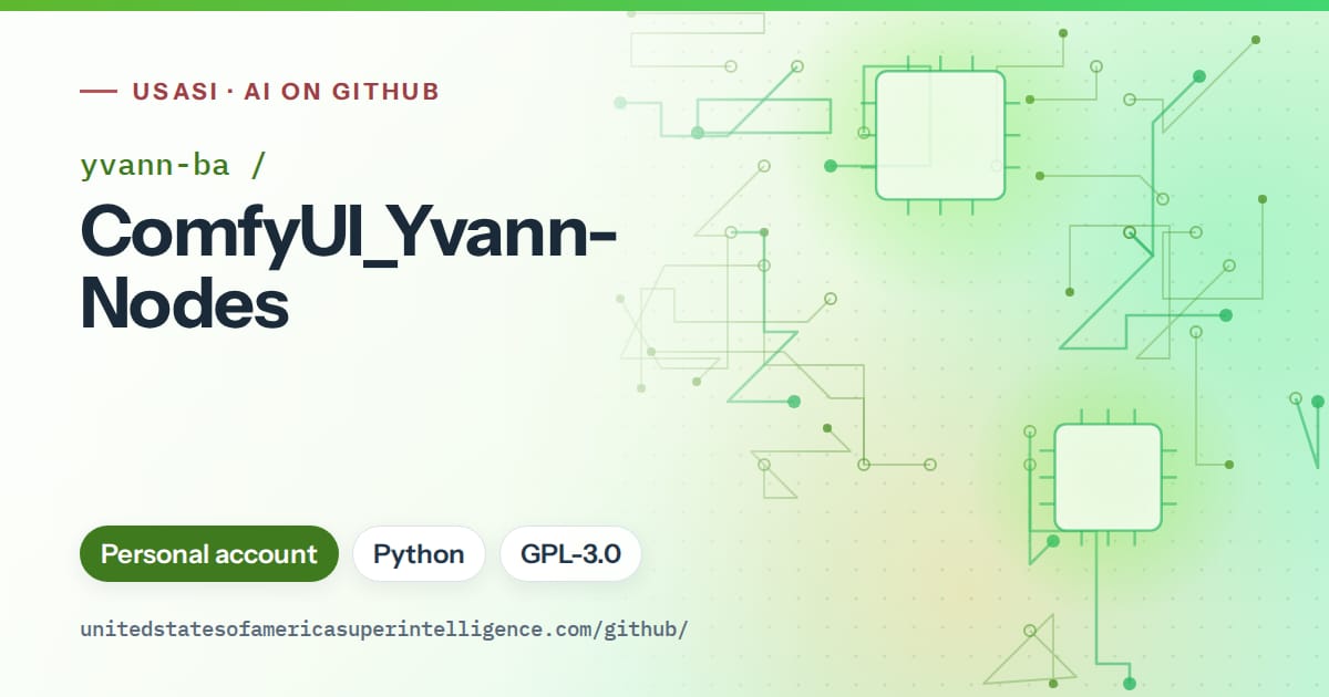 Generated green circuit-trace artwork for yvann-ba/ComfyUI_Yvann-Nodes, labeled USASI · AI on GitHub, with Personal account · Python · GPL-3.0.