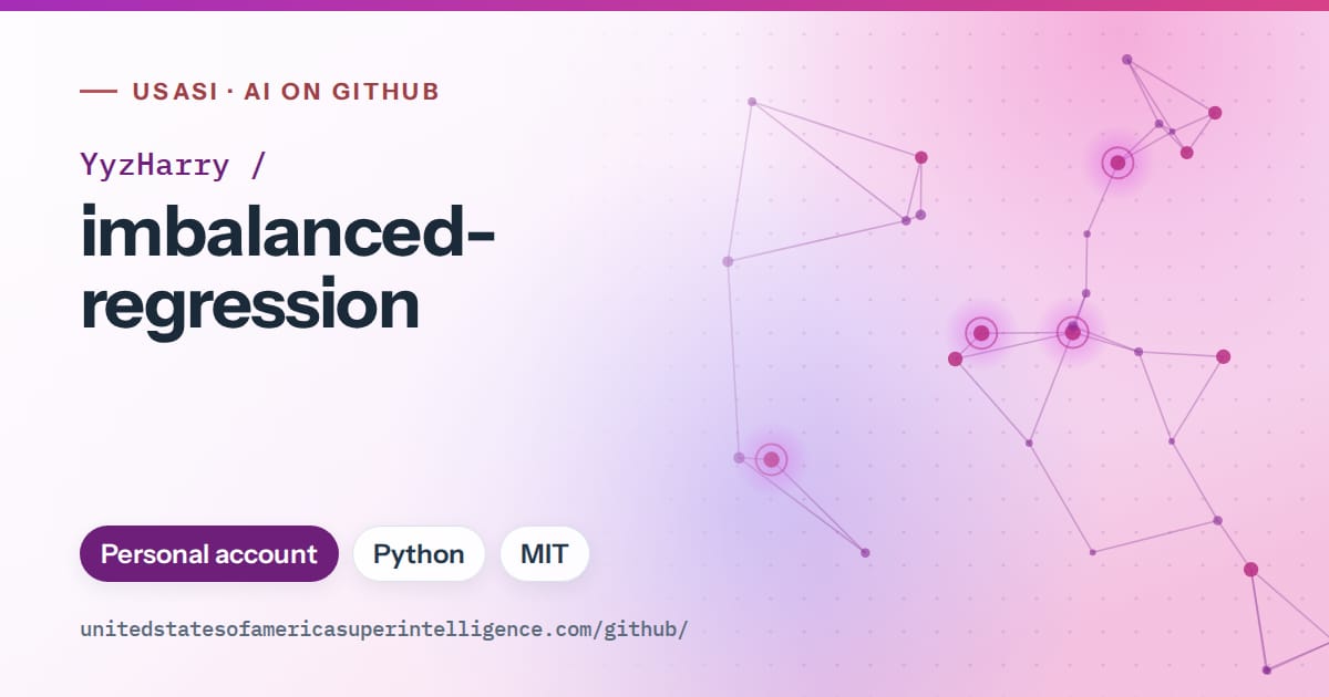 Generated purple constellation network artwork for YyzHarry/imbalanced-regression, labeled USASI · AI on GitHub, with Personal account · Python · MIT.