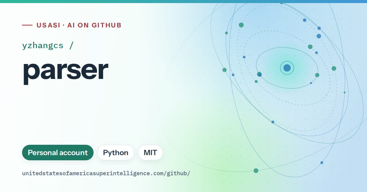Generated teal orbit artwork for yzhangcs/parser, labeled USASI · AI on GitHub, with Personal account · Python · MIT.