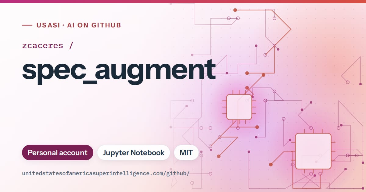 Generated pink circuit-trace artwork for zcaceres/spec_augment, labeled USASI · AI on GitHub, with Personal account · Jupyter Notebook · MIT.