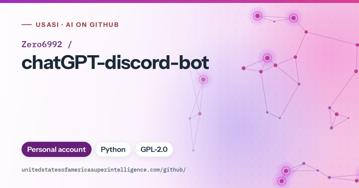 Generated purple constellation network artwork for Zero6992/chatGPT-discord-bot, labeled USASI · AI on GitHub, with Personal account · Python · GPL-2.0.