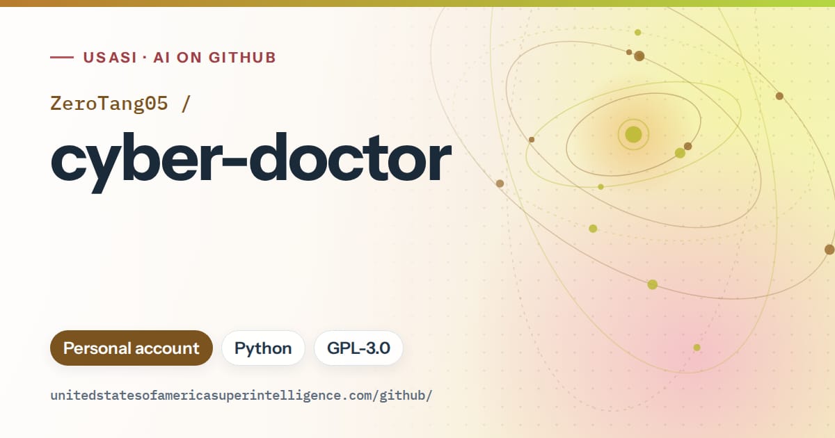 Generated orange orbit artwork for ZeroTang05/cyber-doctor, labeled USASI · AI on GitHub, with Personal account · Python · GPL-3.0.