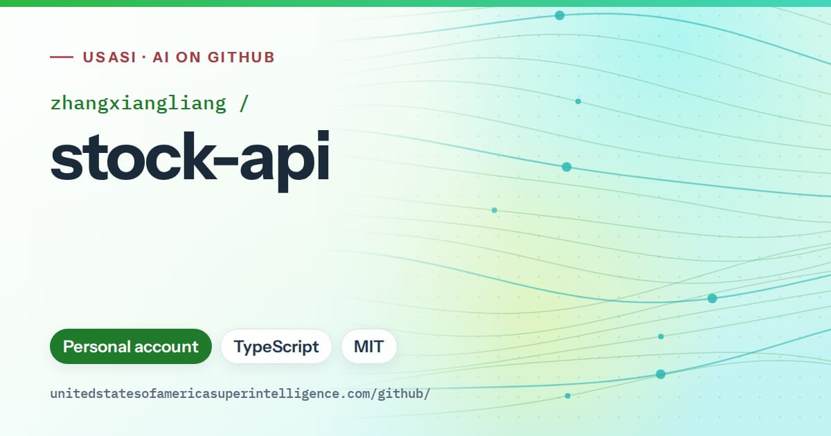 Generated green flowing-wave artwork for zhangxiangliang/stock-api, labeled USASI · AI on GitHub, with Personal account · TypeScript · MIT.