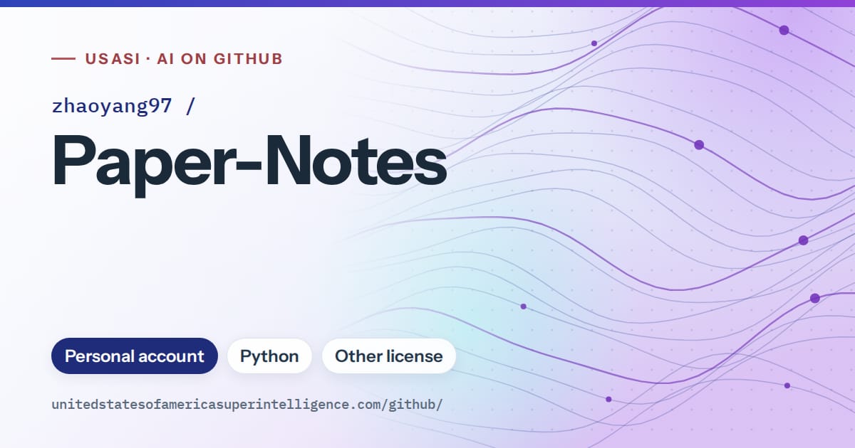 Generated blue flowing-wave artwork for zhaoyang97/Paper-Notes, labeled USASI · AI on GitHub, with Personal account · Python · Other license.